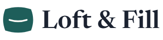 Loft & Fill